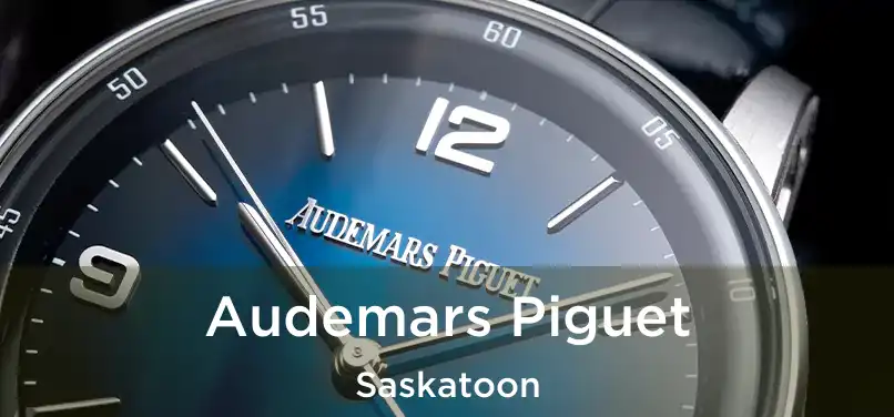  Audemars Piguet Saskatoon