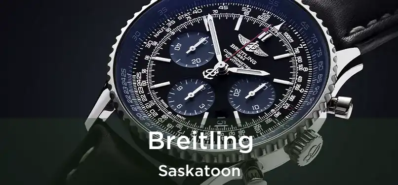  Breitling Saskatoon