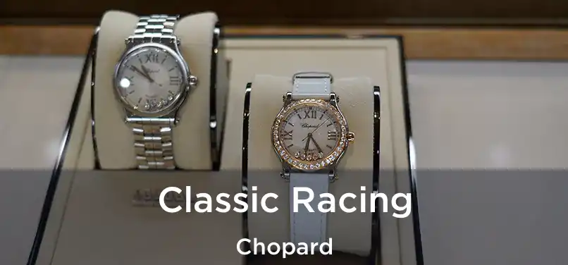  Classic Racing Chopard