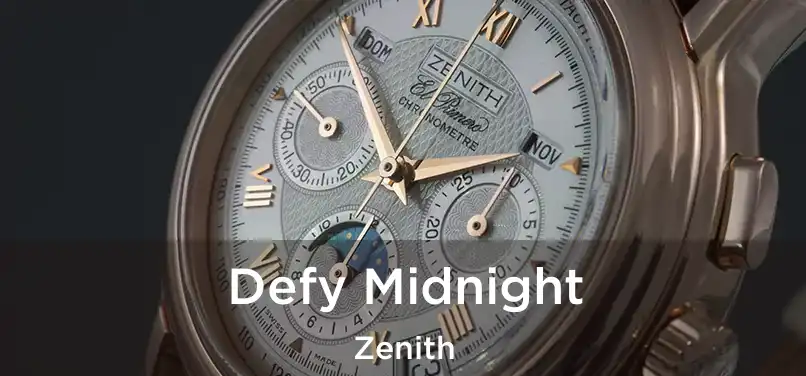  Defy Midnight Zenith