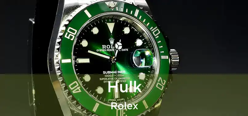  Hulk Rolex