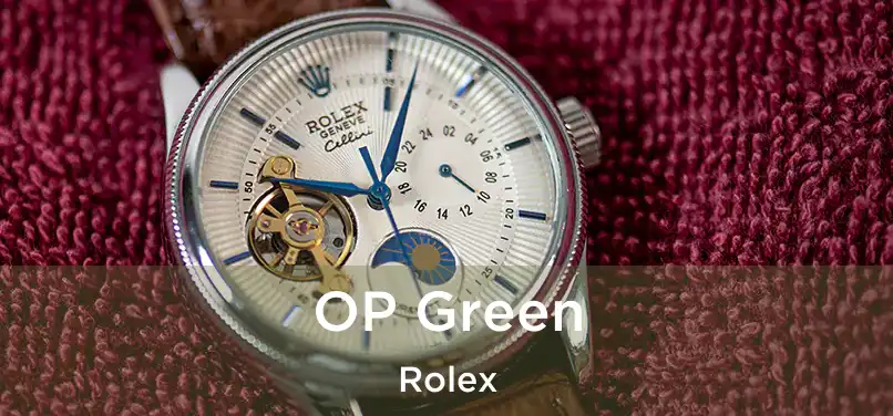  OP Green Rolex