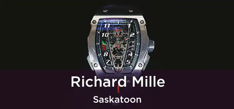  Richard Mille Saskatoon