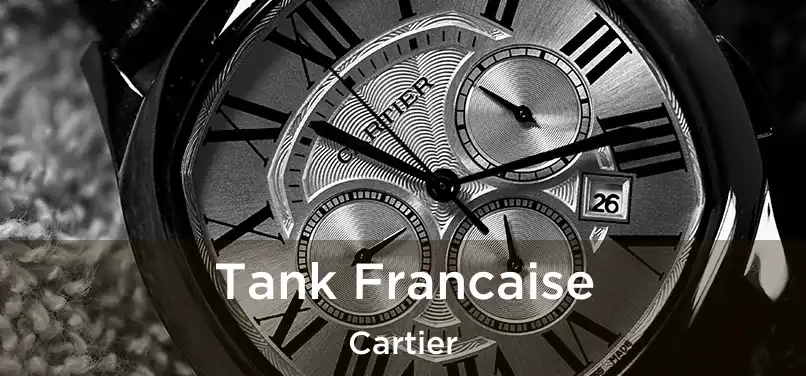  Tank Francaise Cartier