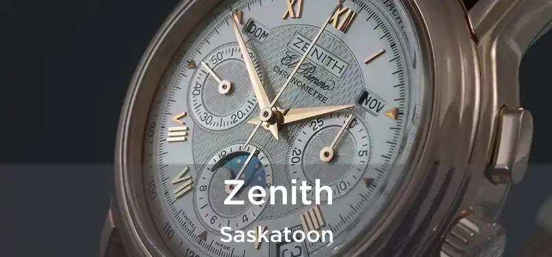  Zenith Saskatoon
